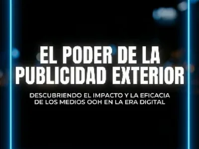 El poder de la publicidad exterior: c&oacute;mo influye en la mente del consumidor
