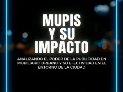 Mupis y su impacto en publicidad 